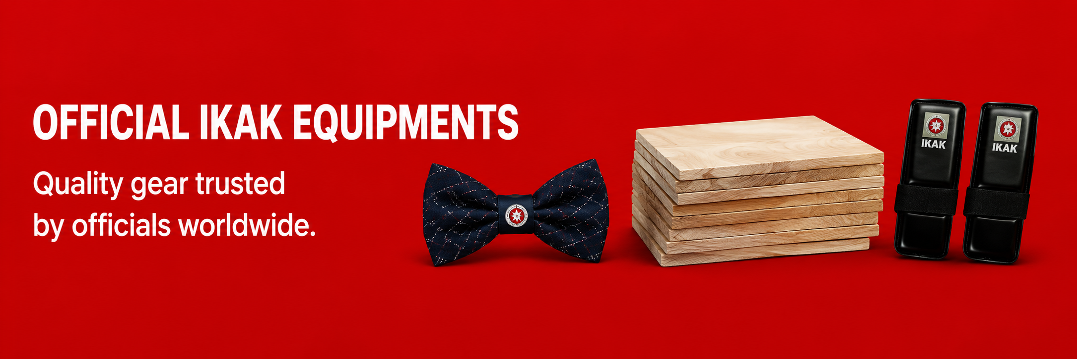 Official IKAK Equipments